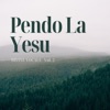 Pendo La Yesu