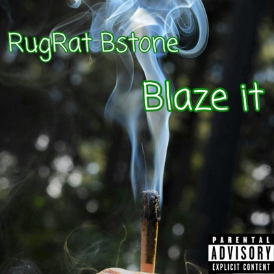 Blaze it - Single