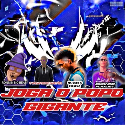 Joga o Popo Gigante (feat. Ronnin No Beat) - Single