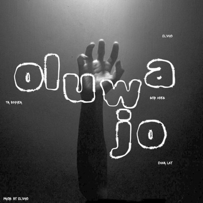 oluwa jo (feat. Char Lay & TR Sinner) - Single