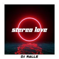 Stereo Love (2K24) - Single - DJ Ralle