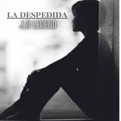 LA DESPEDIDA - Single