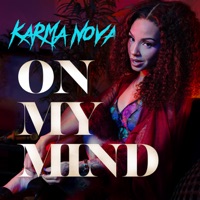 On My Mind - Single - Karma Nova & Cool & Dre