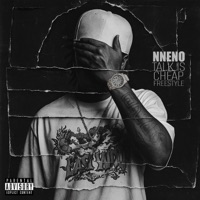 TALK IS CHEAP FREESTYLE - Single - NNENO
