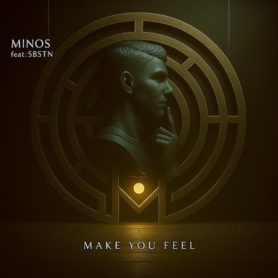 Make You Feel (feat. SBSTN) - Single
