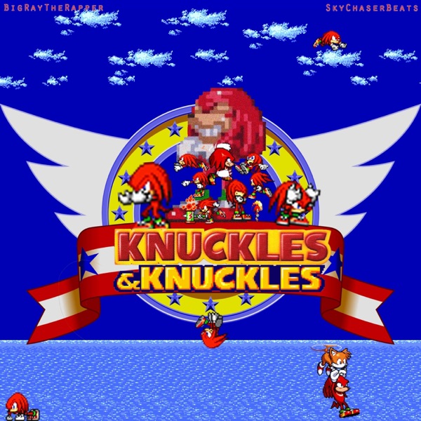 KNUCKLES & KNUCKLES