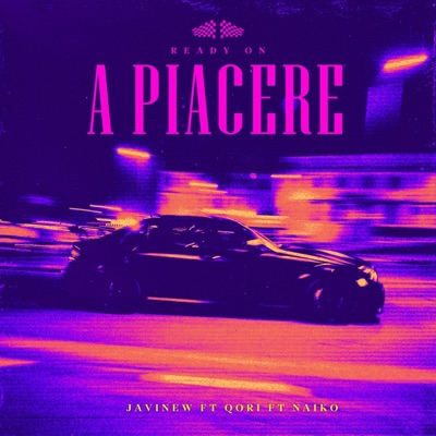 A piacere (feat. Javinew & Naiko) - Single