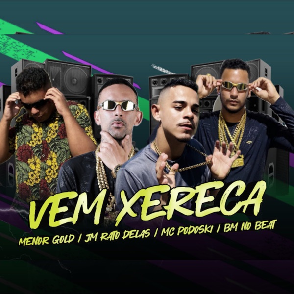 Vem Xereca