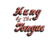 Hung by the Tongue (Unabridged)