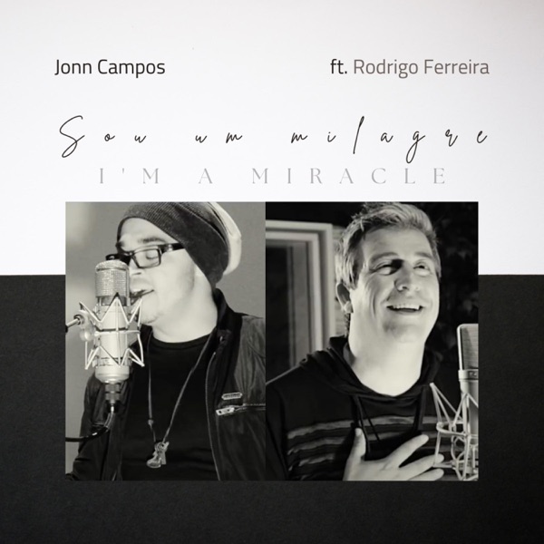 I'm a Miracle (Sou um Milagre) (feat. Rodrigo Ferreira)
