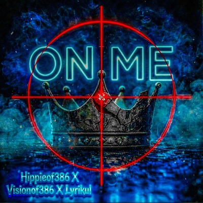 On Me (feat. Lyrikul) - Single