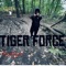 Tiger Force - Trenchbby10 lyrics