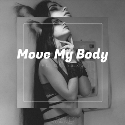 Move My Body - Single