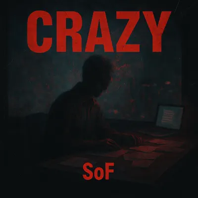 SoFの「Crazy - Single」を聴こう。