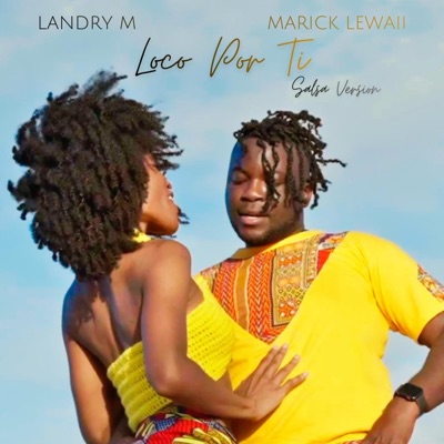 Loco Por Ti (Salsa Version) [feat. Marick Lewaii] - Single