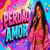 PERDAO AMOR