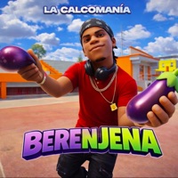 BERENJENA - Single - La calcomania