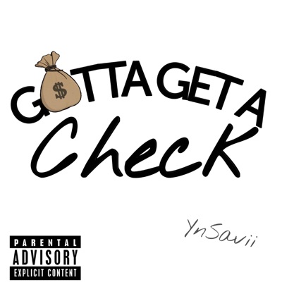 Gotta get a check - Single