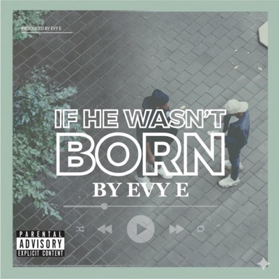 If He Was'nt Born (feat. Salty) - EP
