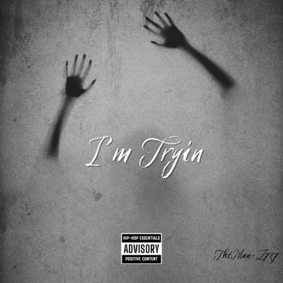 I'm Tryin - Single