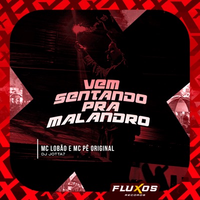 Vem Sentando pra Malandro - Single
