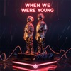 When We Were Young (Hypertechno Cover) - Single