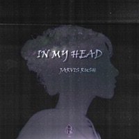 IN MY HEAD - EP - GRANNY PABLO & Jarvis Rush