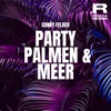 Party, Palmen & Meer