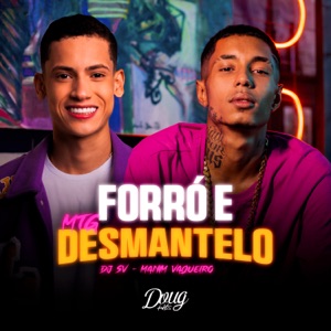 MTG Forró e Desmantelo