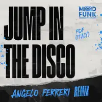 Jump in the Disco — Angelo Ferreri & FDF (Italy)