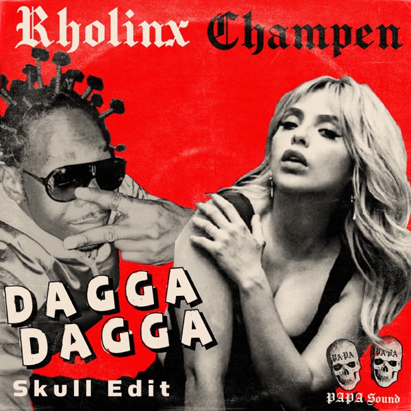 Dagga Dagga (Skull Edit) [feat. Champen] - EP