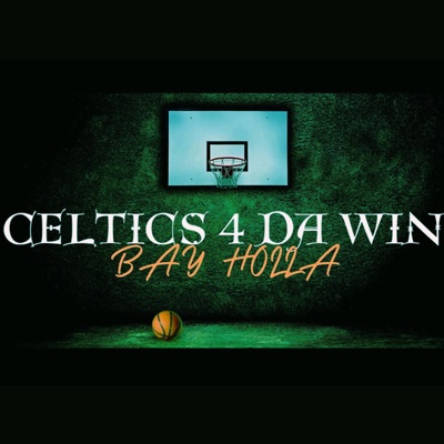 Celtics 4 Da Win - Single
