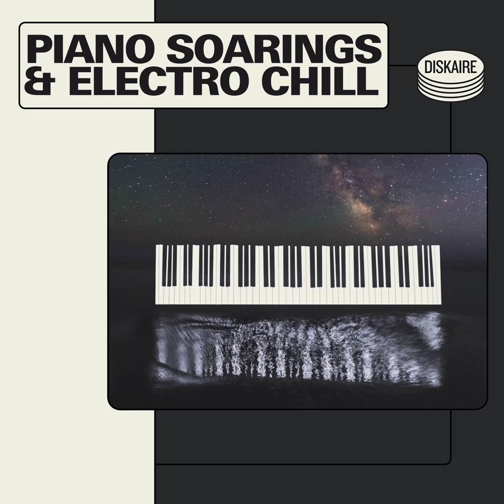 Обложка альбома «Piano Soarings & Electro Chill» — Warner Chappell Production Music