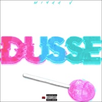 Dusse - Single - Miyaa V