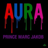AURA - Single - Prince Marc Jakob
