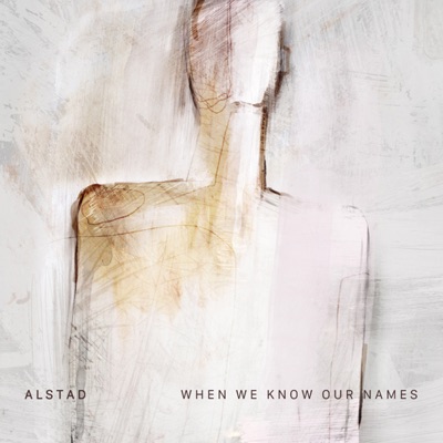 When We Know Our Names - Single