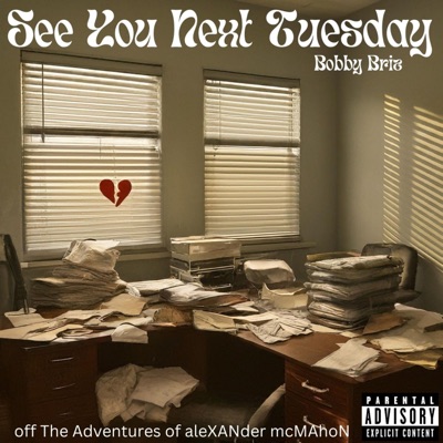 See You Next Tuesday - Single