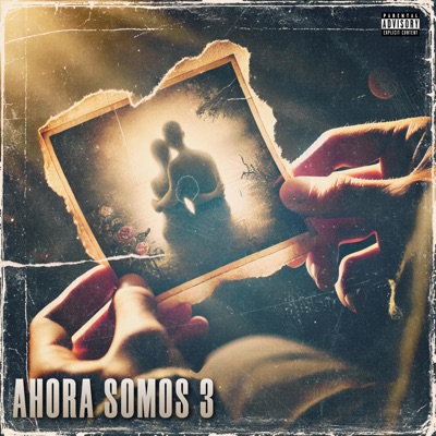 Ahora Somos 3 (feat. Chris HH) - Single
