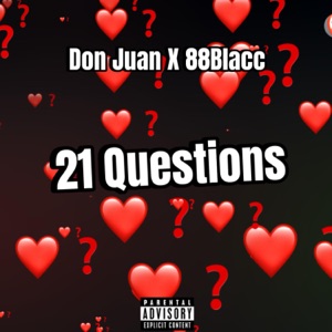 21 Questions (feat. Don Juan)