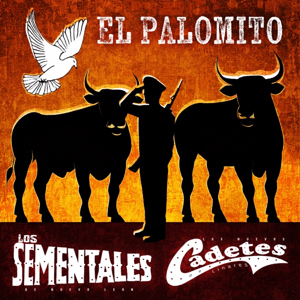 El Palomito (feat. Cadetes De Linares)