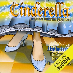 Cinderella and Other Children's Favorites