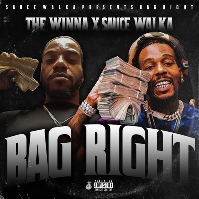 Bag Right (feat. Sauce Walka) - Single