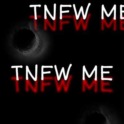 TNFW Me (feat. Twill) - Single