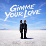 Gimme Your Love (feat. Zzamar) - Single