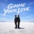 Gimme Your Love (feat. Zzamar)