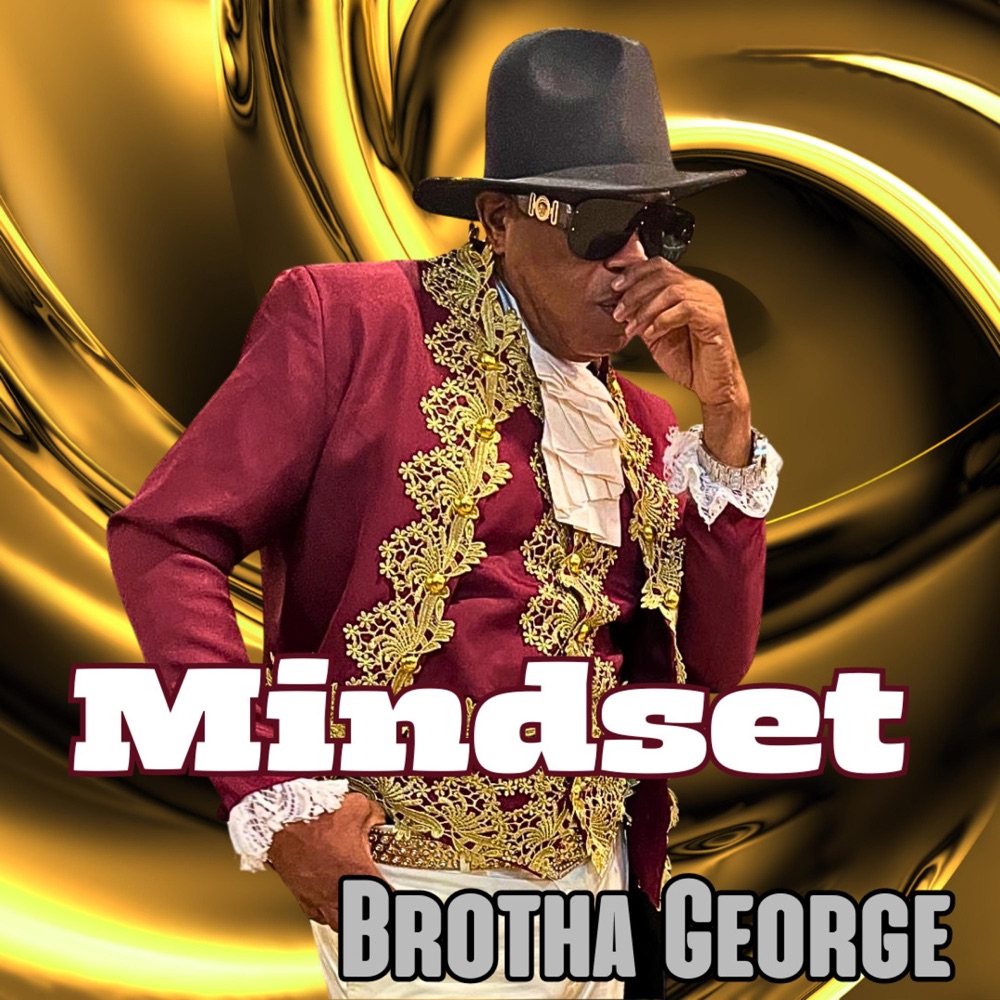 Обложка альбома «Mindset» — Brotha George