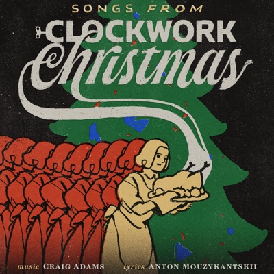 Clockwork Christmas: Songs from a New Musical