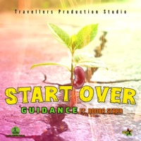 Start Over (feat. Booba Starr) - Single - Guidance