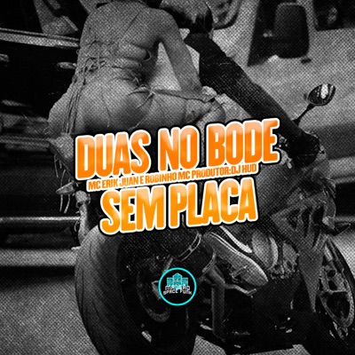 Duas no Bode Sem Placa - Single