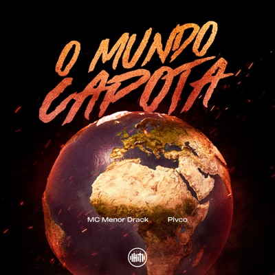 O Mundo Capota (feat. Plvco) - Single